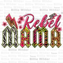 Rebel mama png sublimation design download, Mothers day png, western mama png, western lightning bolt png, sublimate des