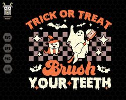 Trick Or Treat Brush Your Teeth Svg, Halloween Dentist Png, Retro Halloween Svg, Spooky Dental Assistance,Dental Hygieni