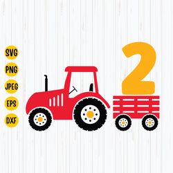 Second Birthday Tractor Svg, Second Farm Birthday Svg, 2nd Birthday Svg, Farmer Second Birthday Svg, Tractor Birthday Sv
