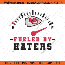 Fueled By Haters Kansas City Chiefs Embroidery Design File