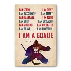 Personalized Hockey Poster & Canvas, I AM A GOALIE Wall Art, Custom Name Number Home Decor For Son, Boy From Mom, Dad