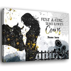 Personalized Cow Poster Canvas, Inspirational Poster - Farmhouse Cow And Girl Wall Art, Custom Name Home Decor For Girl,