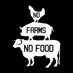 No Farms No Food Svg, Trending Svg, No Farms Svg, No Food Svg, Farm Svg, Food Svg, Chicken Svg, Pig Svg, Cow Svg, Trendi