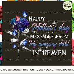 Digital - Happy Mother's day Messages from My amazing child_2 POD Design - High-Resolution PNG File