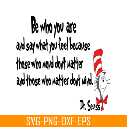 Those Who Matter Don't Mind SVG, Dr Seuss SVG, Dr Seuss Quotes SVG DS2051223268