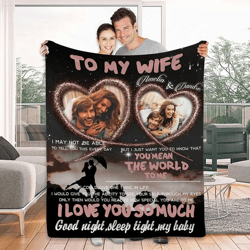 customized photo to my wife blanket, custom couple photo blanket valentine gift for couple, valentine day