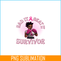 Had it Beat It Survivor 1 PNG
