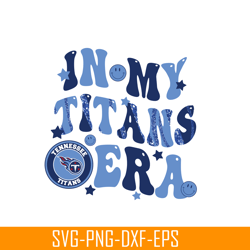 Glitter In My Titans Era PNG, Titans Team PNG, NFL PNG