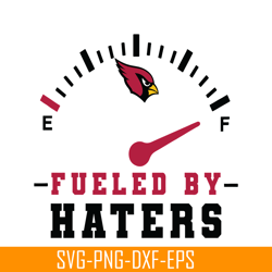 Arizona Cardinals Fueled By Haters PNG DXF EPS, Football Team PNG, NFL Lovers PNG NFL2291123142