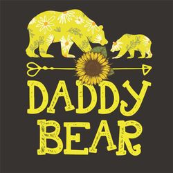 Daddy Bear Svg, Fathers Day Svg, Daddy Svg, Bear Svg, Mermaid Svg, Dad Bear Svg, Sunflower Dad Svg, Fathers Svg, Birthda