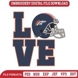 Love Helmet Denver Broncos Embroidery Design Download File