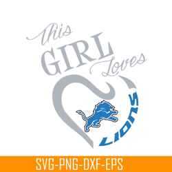 This Girl Loves Lions SVG PNG EPS, US Football SVG, National Football League SVG