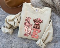 Valentines Highland Cow Sweatshirt, Love Sweater, Highland Cow Valentines Sweatshirt, Western Country Shirt, Cow Lover,
