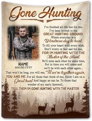 Personalized Gone Hunting Memorial Blanket Tribute Blanket for Deceased Hunting Lover, Memorial Gifts