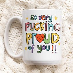 So Proud Of You Mug , Funny Congratulations Cup, Graduation Gifts, Well Done, New Job, Coming Out Gift, Exam Results Gif