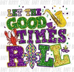 Let's The Good Times Roll Faux Sequins PNG