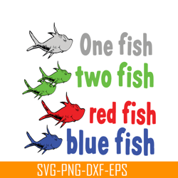 One Fish Two Fish Red Fish SVG, Dr Seuss SVG, Dr Seuss Quotes SVG DS105122383