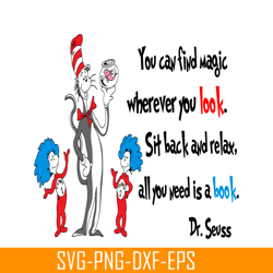 You Can Find Magic Wherever You Look SVG, Dr Seuss SVG, Dr Seuss Quotes SVG DS2051223280
