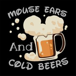 Mouse ears, cold beer, beer, beer svg, drinking beer, cheers, disney, disney svg, Png, Dxf, Eps