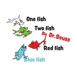 One Fish Two Fish By Dr Seuss Svg, Dr Seuss Svg, One Fish Two Fish, Red Fish Svg, Blue Fish Svg, Dr Seuss Fish, Seuss Fi