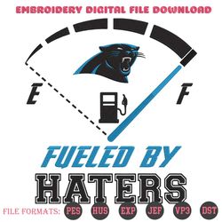 Digital Fueled By Haters Carolina Panthers Embroidery Design File