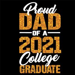 Froud Of A College Graduate Svg, Fathers Day Svg, Dad 2021 Svg, Papas Best Svg, Love Dad Svg, Happy Fathers Day Svg, Vin