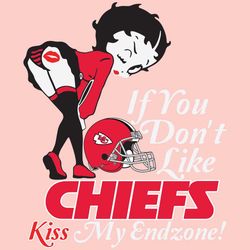 If You Dont Like Chiefs Kiss My Endzone Svg, Sport Svg, Kansas City Chiefs Svg, Chiefs Svg, Chiefs Nfl, Chiefs Helmet Sv