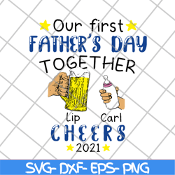 Our first father's day svg, png, dxf, eps digital file FTD29052123