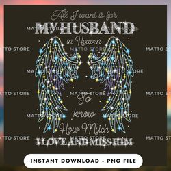 miss and love my husband  png download, png file, printabl png, instant download
