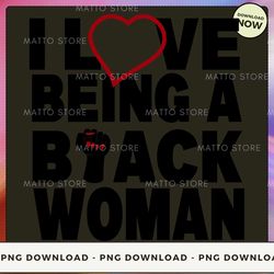 Digital PNG File - Love Being Black Woman  PNG Download, PNG File, Printable PNG, Instant Download