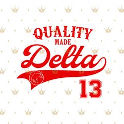 quality made delta 13 svg, Delta Sigma Theta Sorority SVG