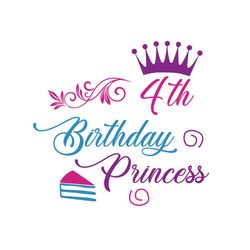 4th Birthday Princess Svg, Birthday Svg, Princess Svg, 4th Birthday Svg, Crown Svg, Birthday Gift Svg, Happy Birthday Sv