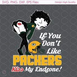 If You Dont Like Packers Svg, Sport Svg, Betty Boop Svg, Green Bay Packers, Pack
