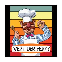 Vert Der Ferk Svg, Trending Svg, Vert Der Ferk Lovers Svg Svg, Vert Der Ferk Gift Svg, Chief Svg, Cooking Lovers Svg, Co