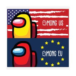 Among Us Among EU Svg, Trending Svg, Among Us Avg, Among EU Svg, America Flag Svg, EU Flag Svg, Impostor Svg, Crewmates