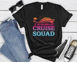 Cruise Squad Group Shirt for 2024 Season ,Cruise Squad 2024 Shirt, Family Matching Vacation Shirts,