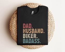Dad Husband Biker Badass Shirt , Gift for Biker Husband Dad Shirt , Fathers Day Gift , Funny Biker D