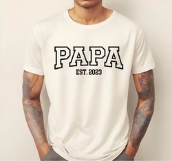 Personalized Papa Shirt, Papa Est 2024 Shirt, Comfort Colors Papa Shirt, Pregnancy Announcement for