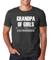 Fathers Day Gift Grandpa of Girls Outnumbered Mens T Shirt, Gifts for grandpa, Grandpa of girls, Gift For dad, Cool dad,