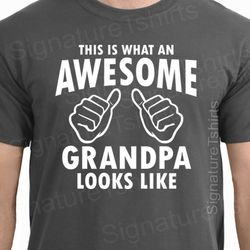 grandpa shirt, for grandpa, awesome grandpa t-shirt, new baby gift,mens fathers day, husband gift, grandpa gift, funny t
