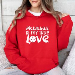 pickleball is my true love shirt, funny pickleball gifts,pickleball player shirt for women, sport graphic tees, sport sh