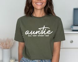 Auntie Shirt, Auntie Shirt, Auntie Gift, Valentines Day, Christmas Gift Auntie, Mothers Day Sweatshirt, Mothers Day Gift