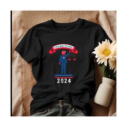 Too Big To Rig 2024 Trump Political Statement Shirt.jpg
