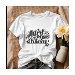 Third Ones The Charm Down Syndrome Shirt.jpg