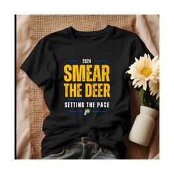Smear The Deer 2024 Playoffs Indiana Pacers Shirt.jpg