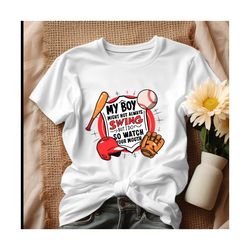 Funny My Boy Might Not Always Swing But I Do So Watch Your Mouth Shirt.jpg