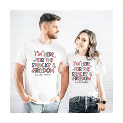 4th Of July Shirts Pregnancy Announcement TShirt I'm Here For The Snacks And Freedom Shirt Pregnancy Reveal Fourth of Ju