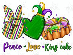 Peace Love King Cake Png Mardi Gras Sublimation Design, Mardi Gras Png, Mardi Gras Love Png, King Cake Png, Digital Down