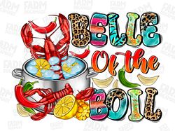 Belle of the boil crawfish png sublimation design download, Happy Mardi Gras png, Mardi Gras Png, Crawfish png, sublimat