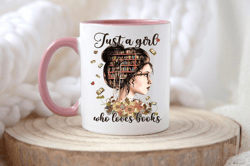 just a girl who loves books mug, reading mug, unique gift for her, bookworm drinkware